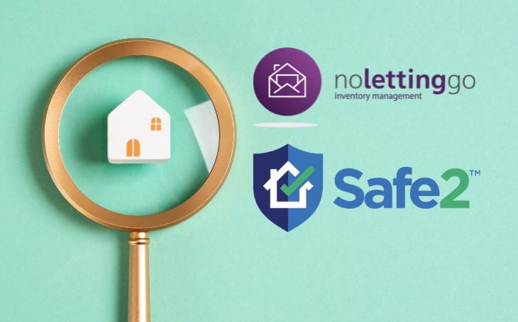 property inspections - no letting go and safe2 partnership